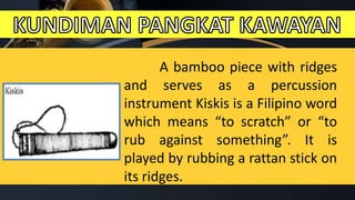 Musical Instrument Ridges Scratch MODULE 5 TO 7 G7.pptx music module grade 7 first grading period | PPTX