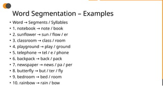 Module 5 Word Segmentation for esl learners | PPTX