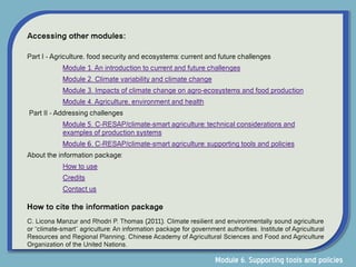 Resap Module Climate resilient and environmentally sound agriculture - Module 6 | PPTX