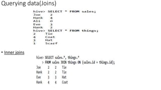 • Inner joins
Querying data(Joins)
 