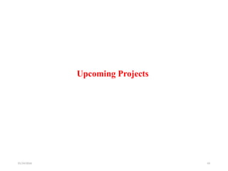 01/24/2026 43
Upcoming Projects
 