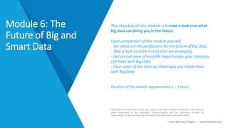 Module 6 The Future of Big and Smart Data- Online 