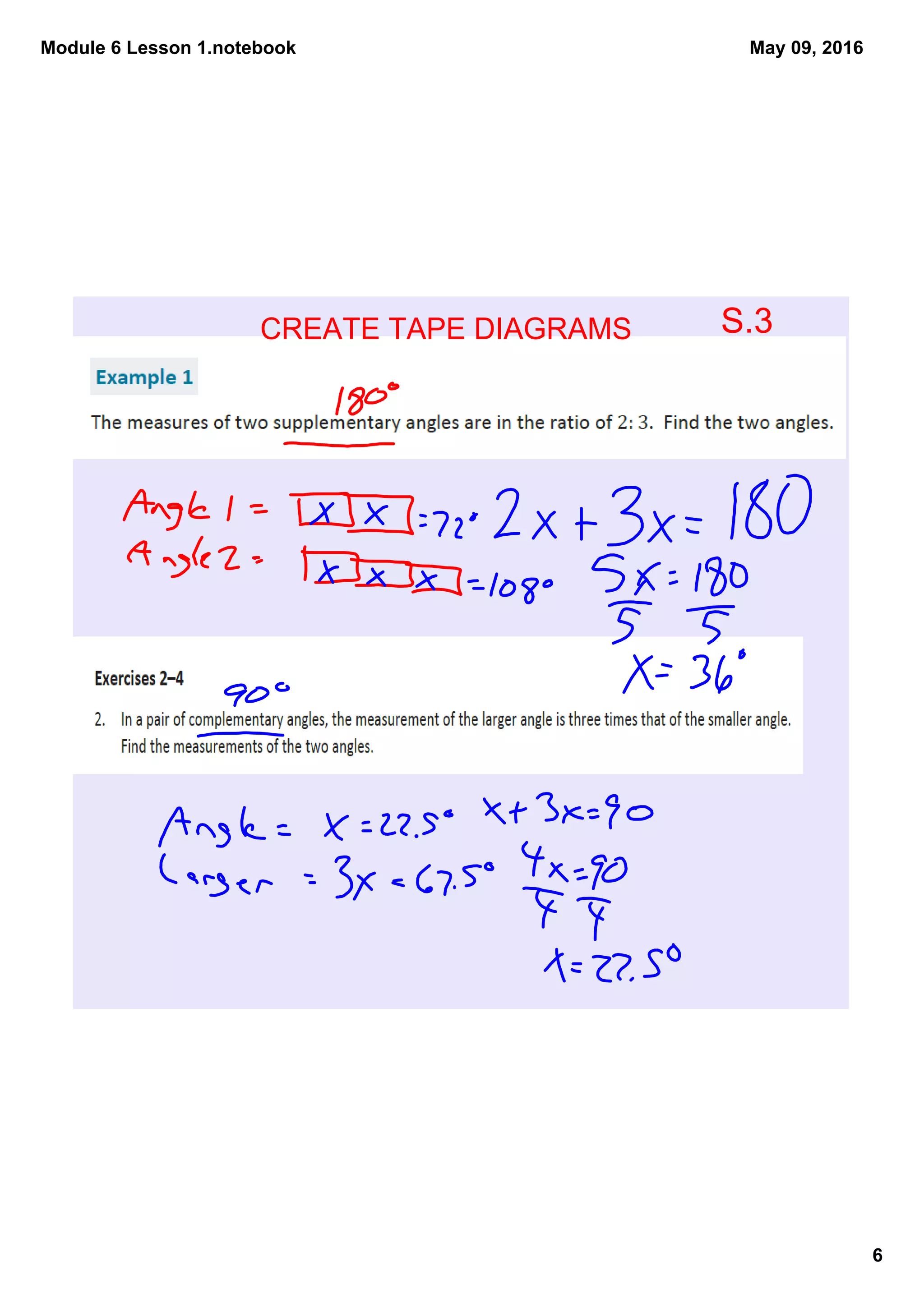 Module 6 Lesson 1.notebook
6
May 09, 2016
CREATE TAPE DIAGRAMS S.3
 