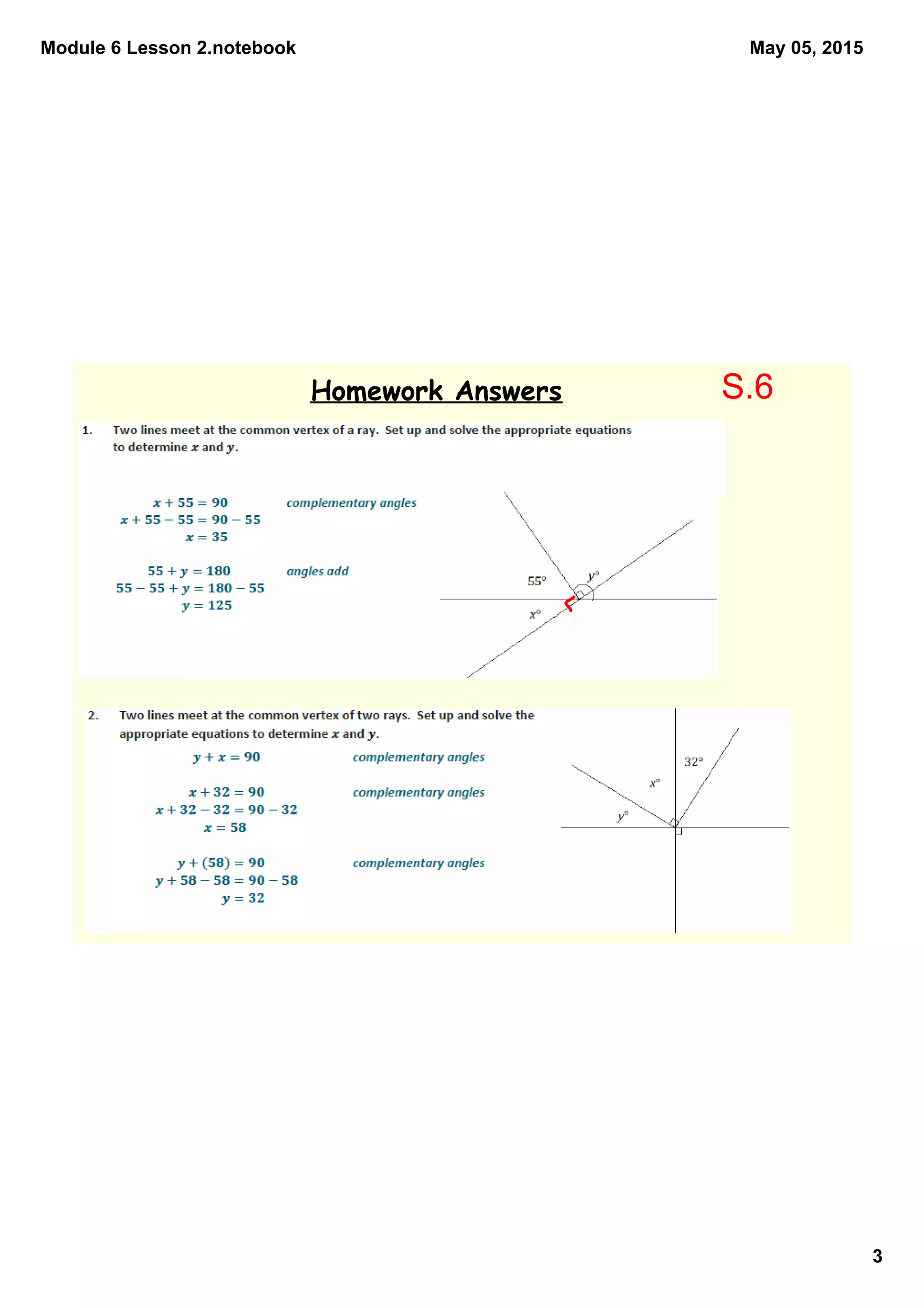 Module 6 Lesson 2.notebook
3
May 05, 2015
Homework Answers S.6
 