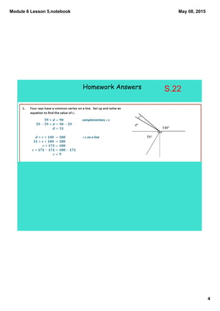 Module 6 Lesson 5.notebook
4
May 08, 2015
Homework Answers S.22
 