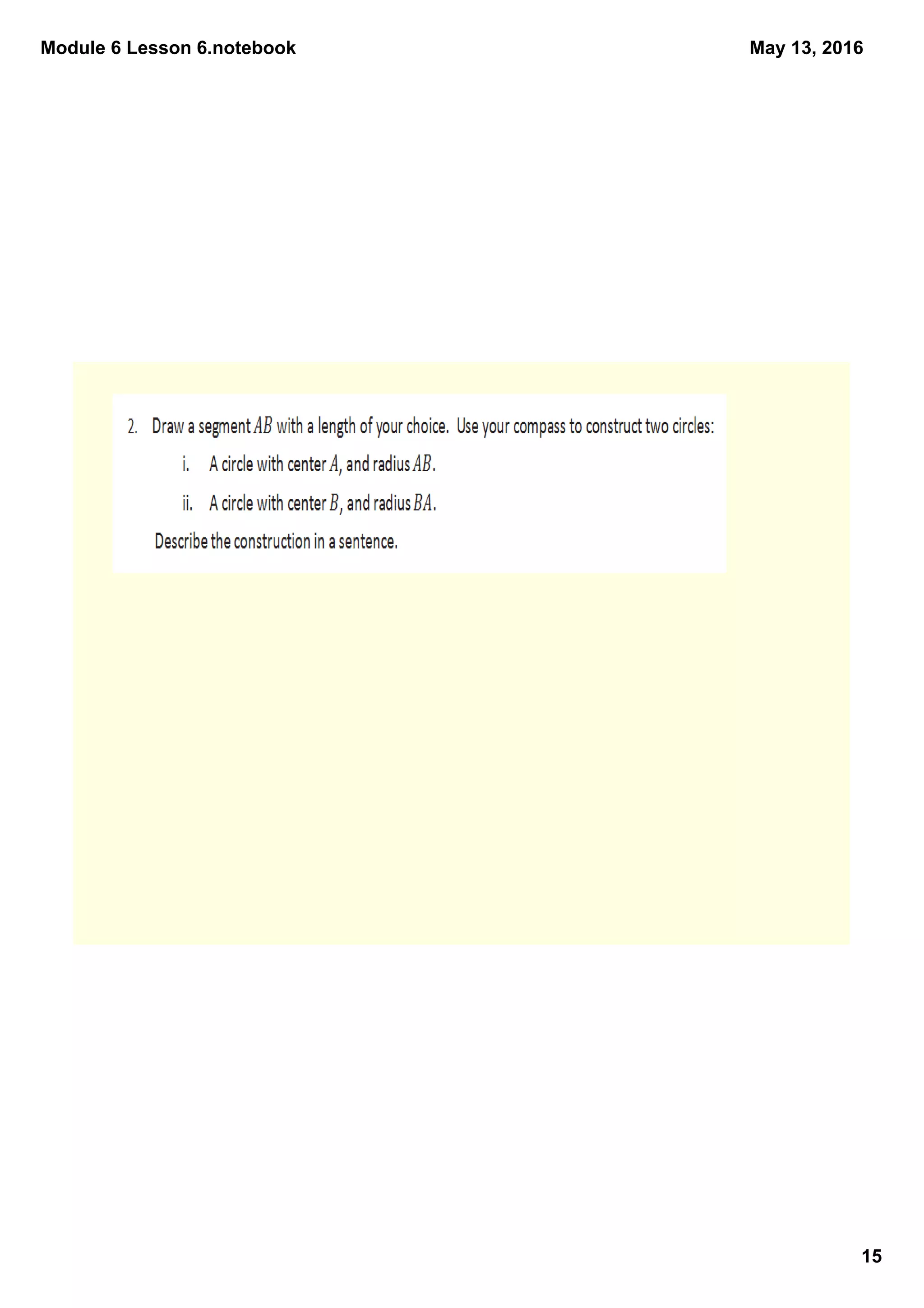 Module 6 Lesson 6.notebook
15
May 13, 2016
 