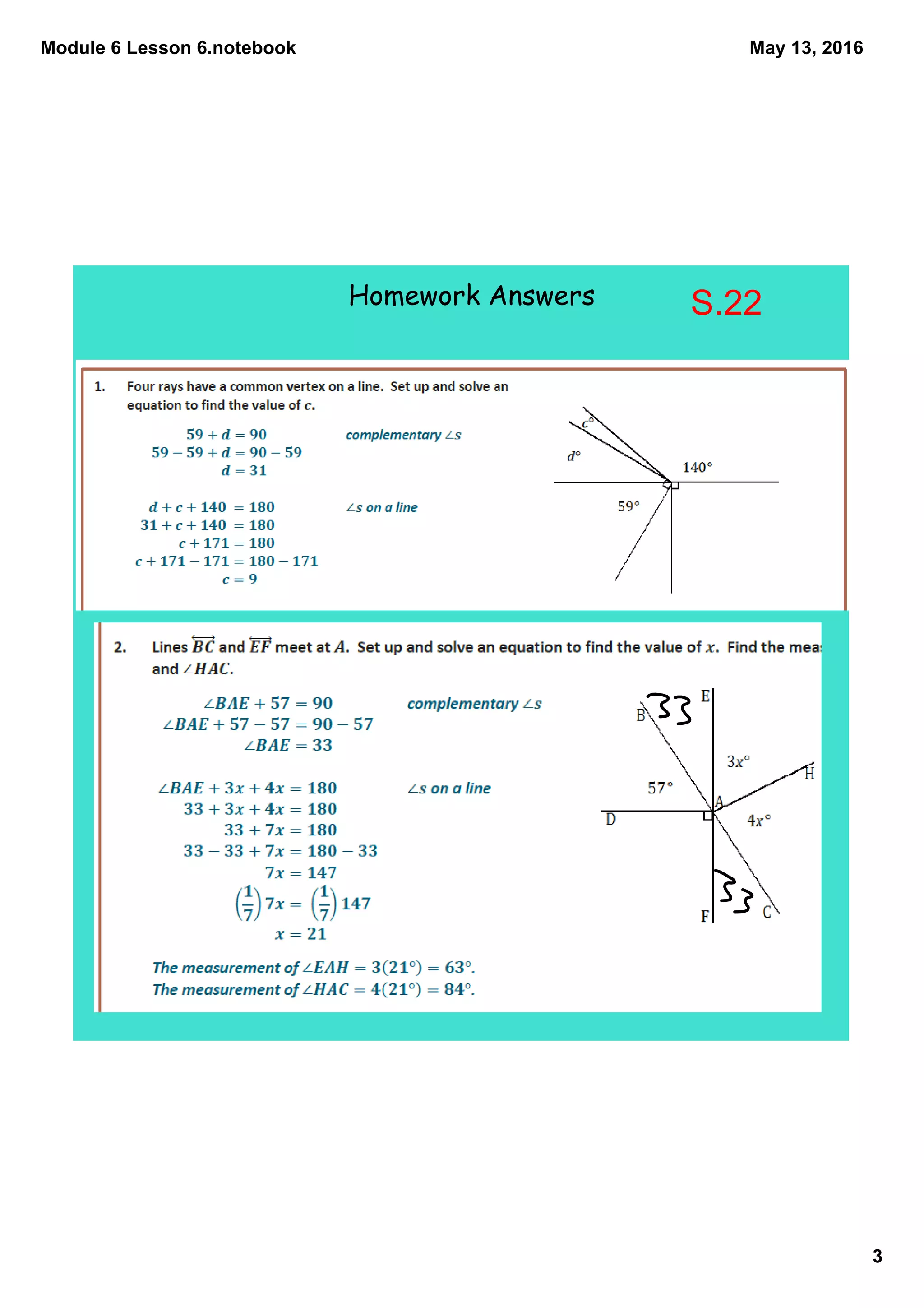 Module 6 Lesson 6.notebook
3
May 13, 2016
Homework Answers S.22
 
