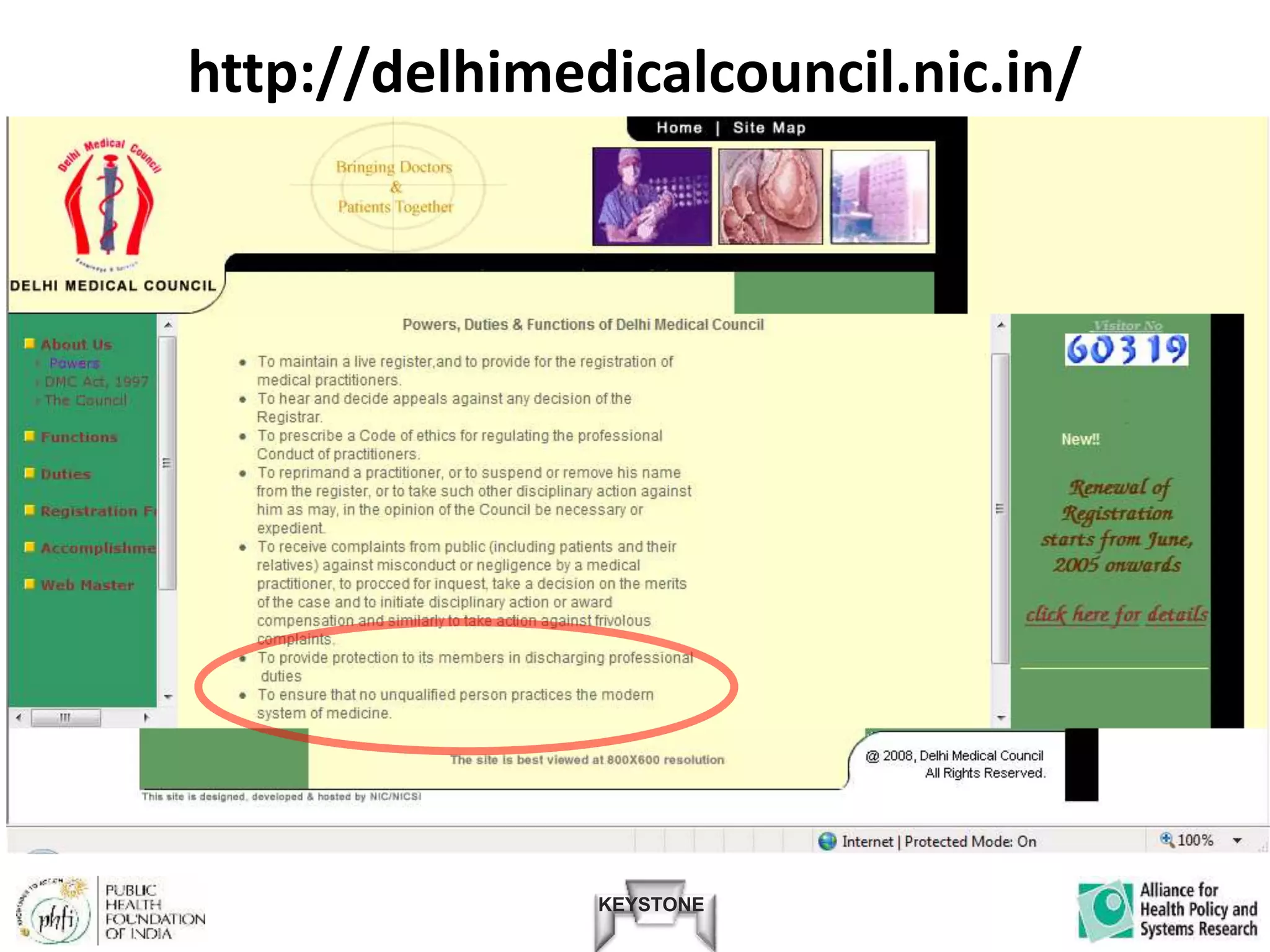 KEYSTONE
http://delhimedicalcouncil.nic.in/
 