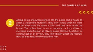 Acting on an anonymous phone call the police raid a house to
arrest a suspected murderer. They don’t know what he looks
like but they know his name is John and that he is inside the
house. The police bust in on a carpenter, a lorry driver, a
mechanic and a fireman all playing poker. Without hesitation or
communication of any kin, they immediately arrest the fireman.
How do they know they’ve got their man.
 
