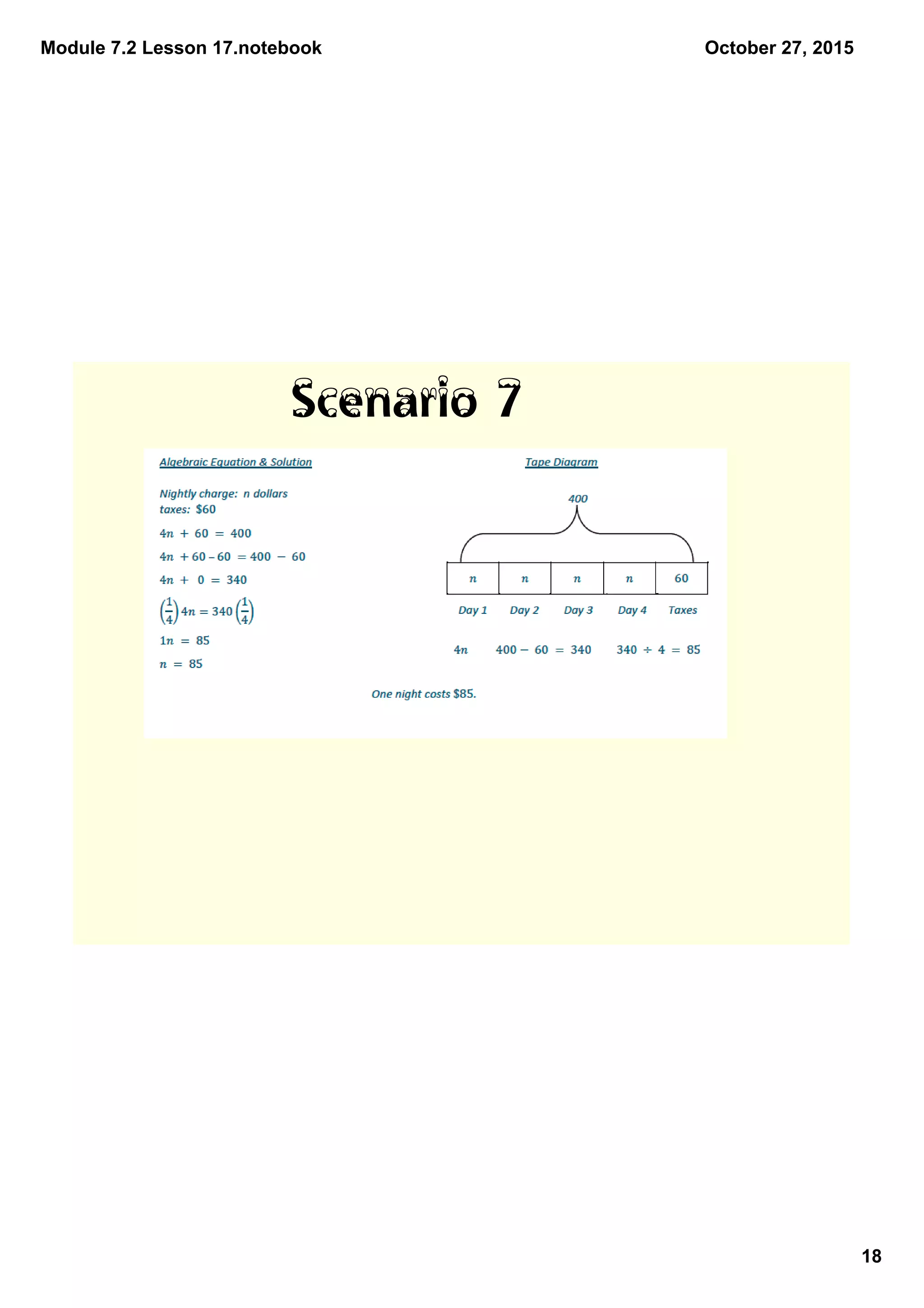 Module 7.2 Lesson 17.notebook
18
October 27, 2015
Scenario 7
 