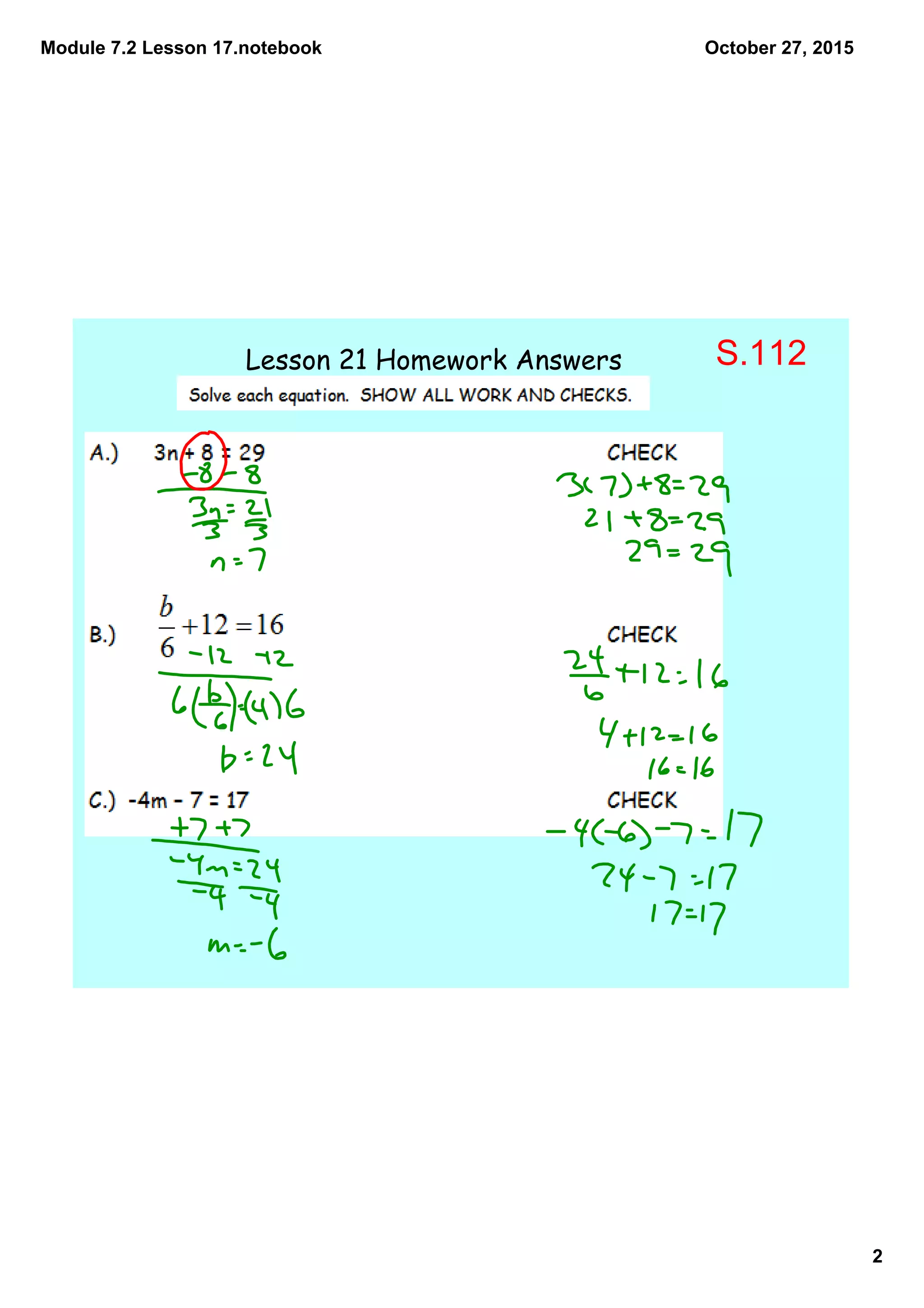 Module 7.2 Lesson 17.notebook
2
October 27, 2015
Lesson 21 Homework Answers S.112
 
