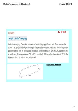 Module 7.2 Lessons 22­23.notebook
5
October 28, 2015
Equation Method
S.119
 