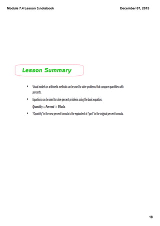 Module 7.4 Lesson 3.notebook
18
December 07, 2015
Lesson Summary
 