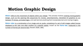 Motion Indesign Defenition MODULE 7 - MOTION INFORMATION AND MEDIA.pptx