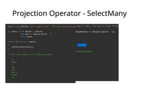 Projection Operator - SelectMany
 