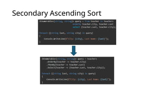 Secondary Ascending Sort
 