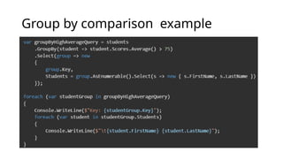 Group by comparison example
 