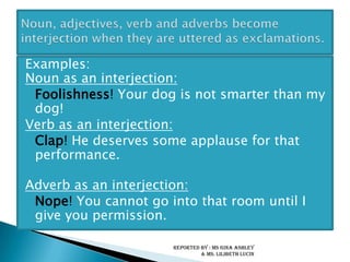 List of InterjectionReported by : Ms Gina Ashley & Ms. LilibethLucin