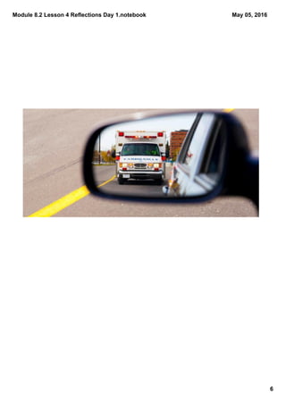 Module 8.2 Lesson 4 Reflections Day 1.notebook
6
May 05, 2016
 