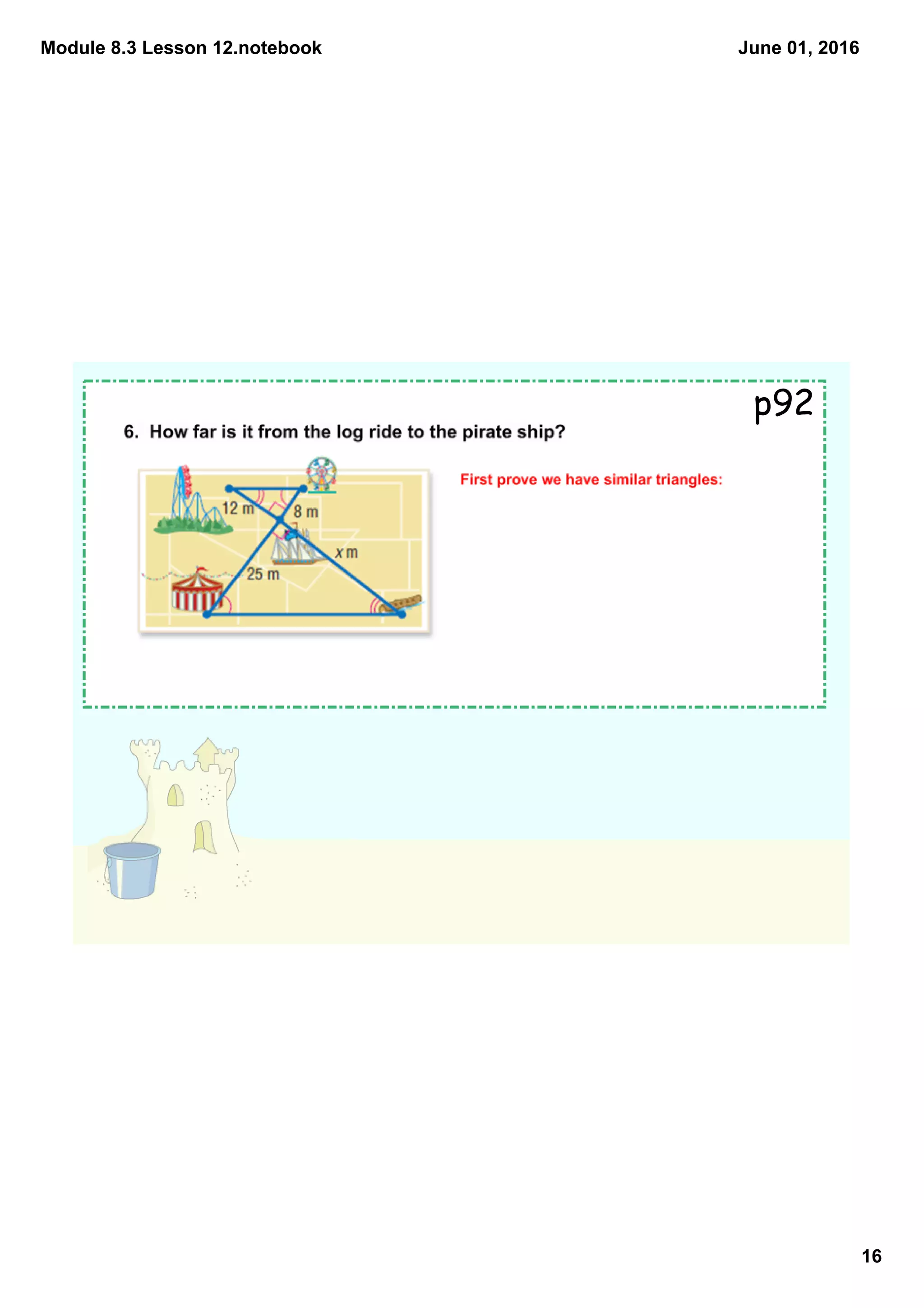 Module 8.3 Lesson 12.notebook
16
June 01, 2016
p92
 