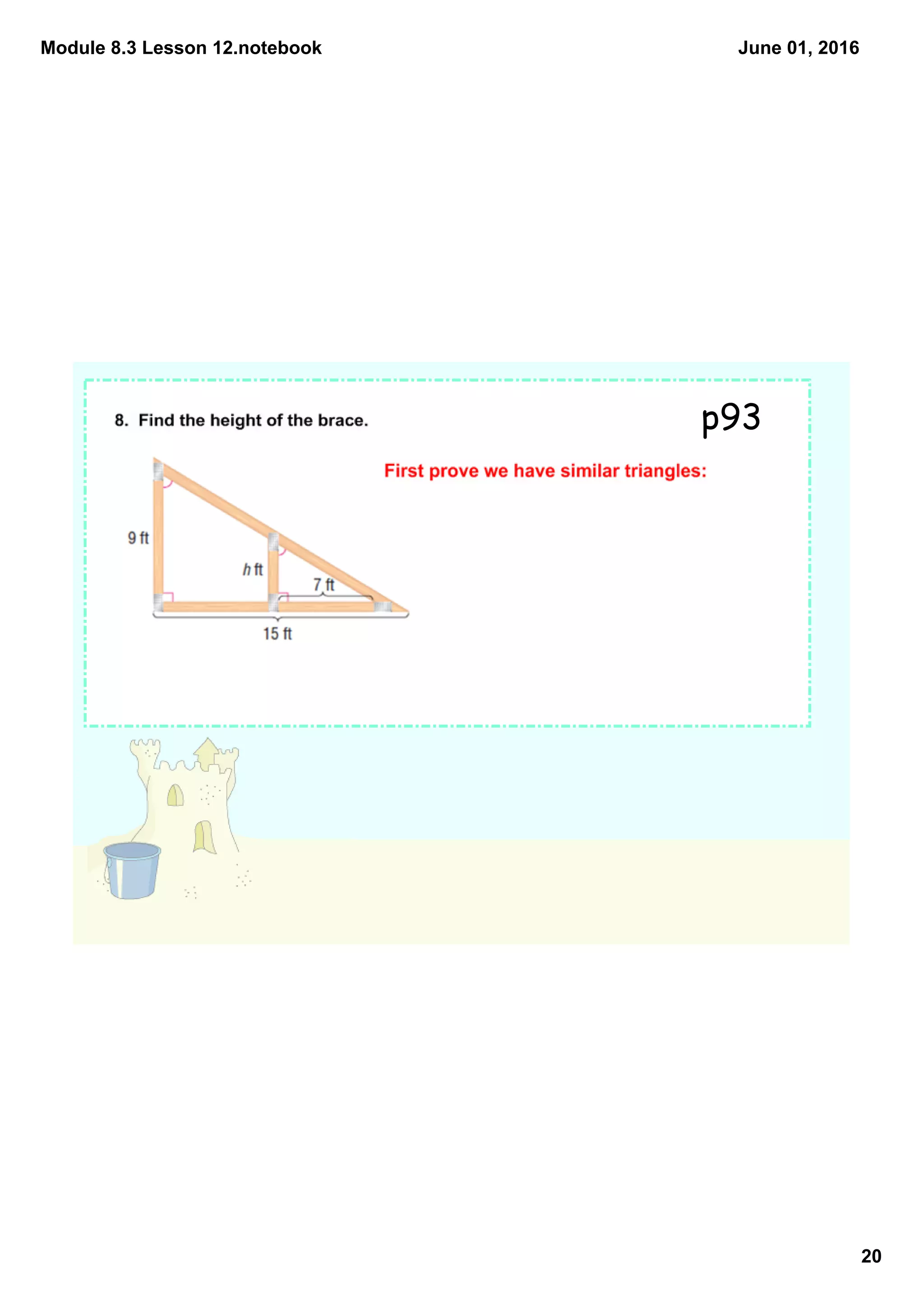 Module 8.3 Lesson 12.notebook
20
June 01, 2016
p93
 