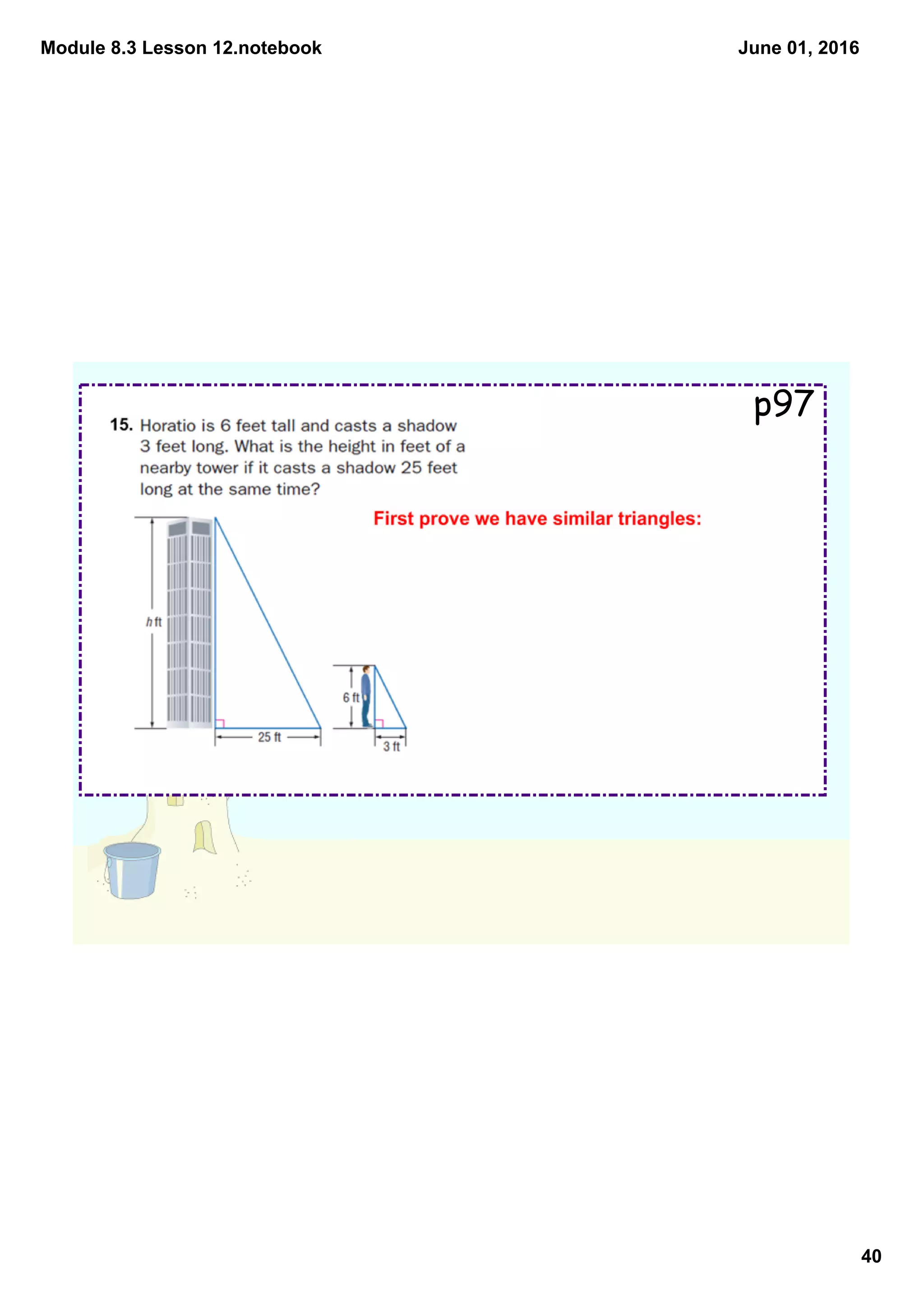 Module 8.3 Lesson 12.notebook
40
June 01, 2016
p97
 