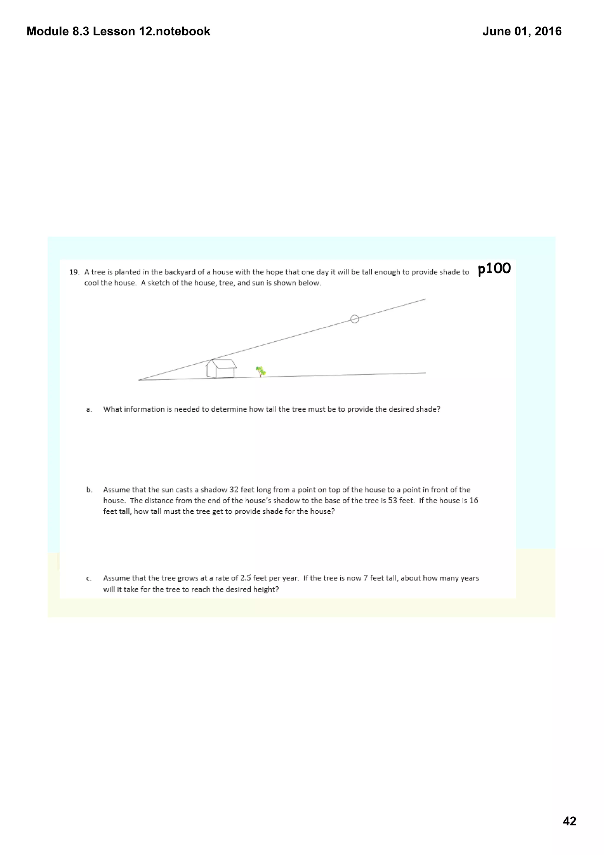 Module 8.3 Lesson 12.notebook
42
June 01, 2016
p100
 