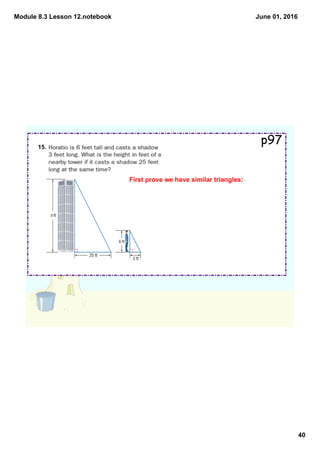 Module 8.3 Lesson 12.notebook
40
June 01, 2016
p97
 