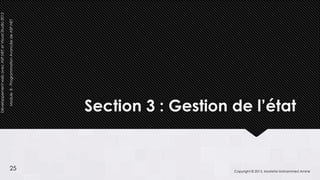 Développement web avec ASP.NET et Visual Studio 2012

                                                        Module 8 - Programmation Avancée de ASP.NET




                 25
                                            Section 3 : Gestion de l’état


Copyright © 2013, Mostefai Mohammed Amine
 