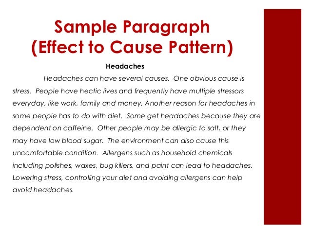 what is the purpose of the cause and effect pattern brainly