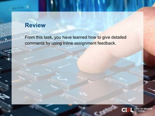 Module 9-Giving feedback and grade- Task 2(option 2) | PPTX
