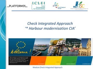 Check Integrated ApproachCheck Integrated Approach
 