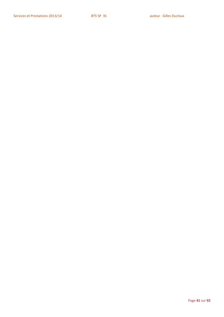Services et Prestations 2013/14   BTS SP 3S   auteur : Gilles Ducloux




                                                                        Page 41 sur 92
 