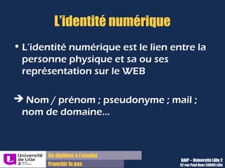 Du diplôme à l’emploi,
Franchir le pas
Bureau d’Aide à l’Insertion Professionnelle
42 rue Paul DUEZ -59000 LILLE
 