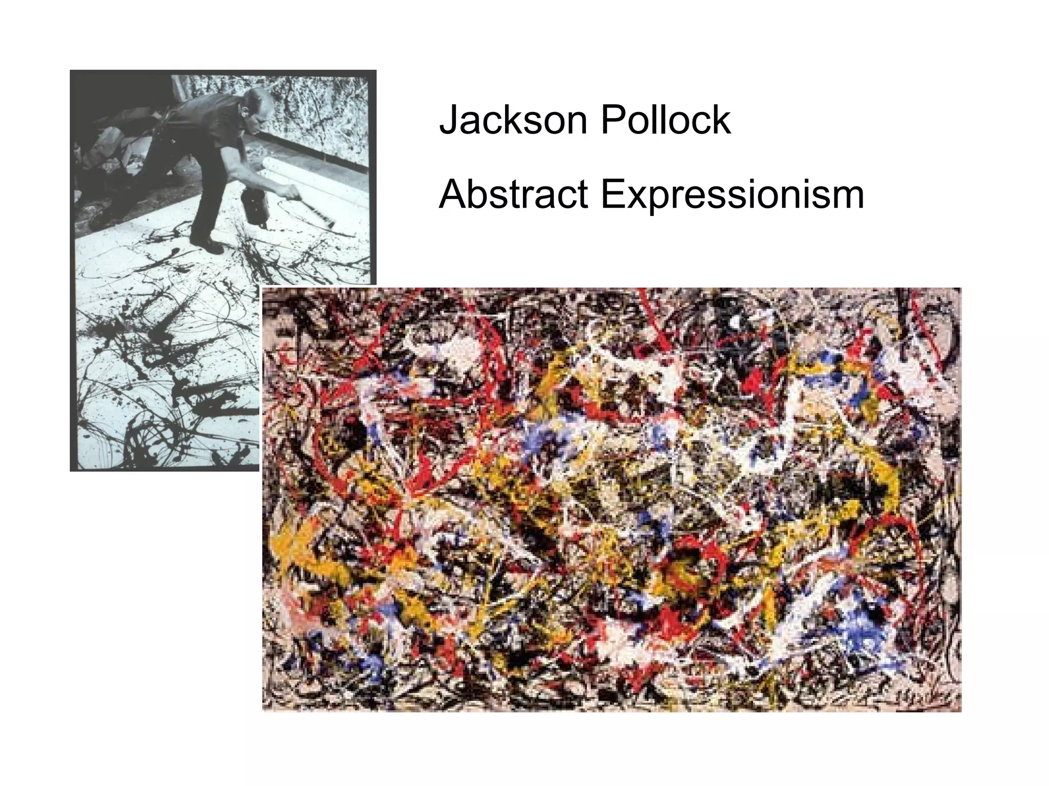 Jackson Pollock Abstract Expressionism 