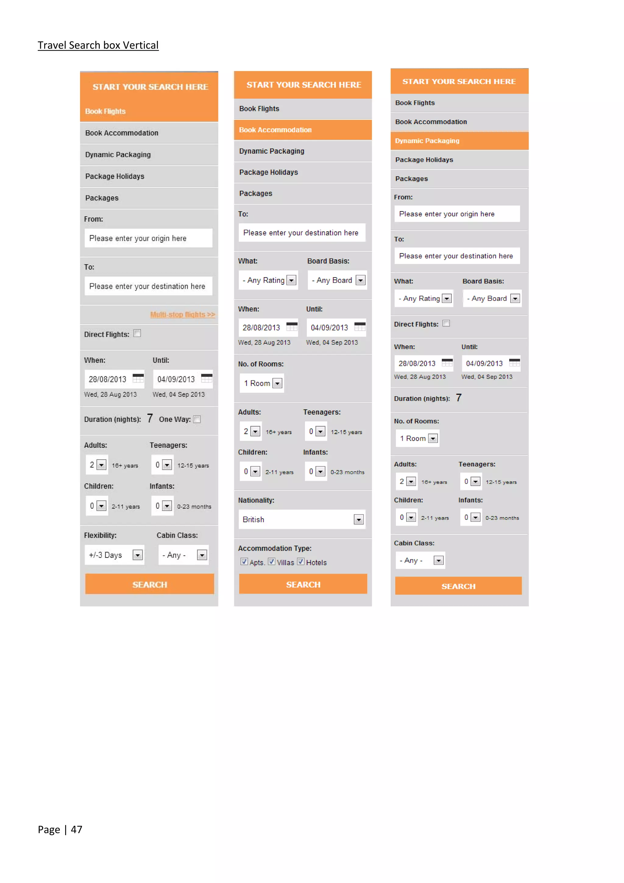 Page | 47
Travel Search box Vertical
Search Boxes
 
