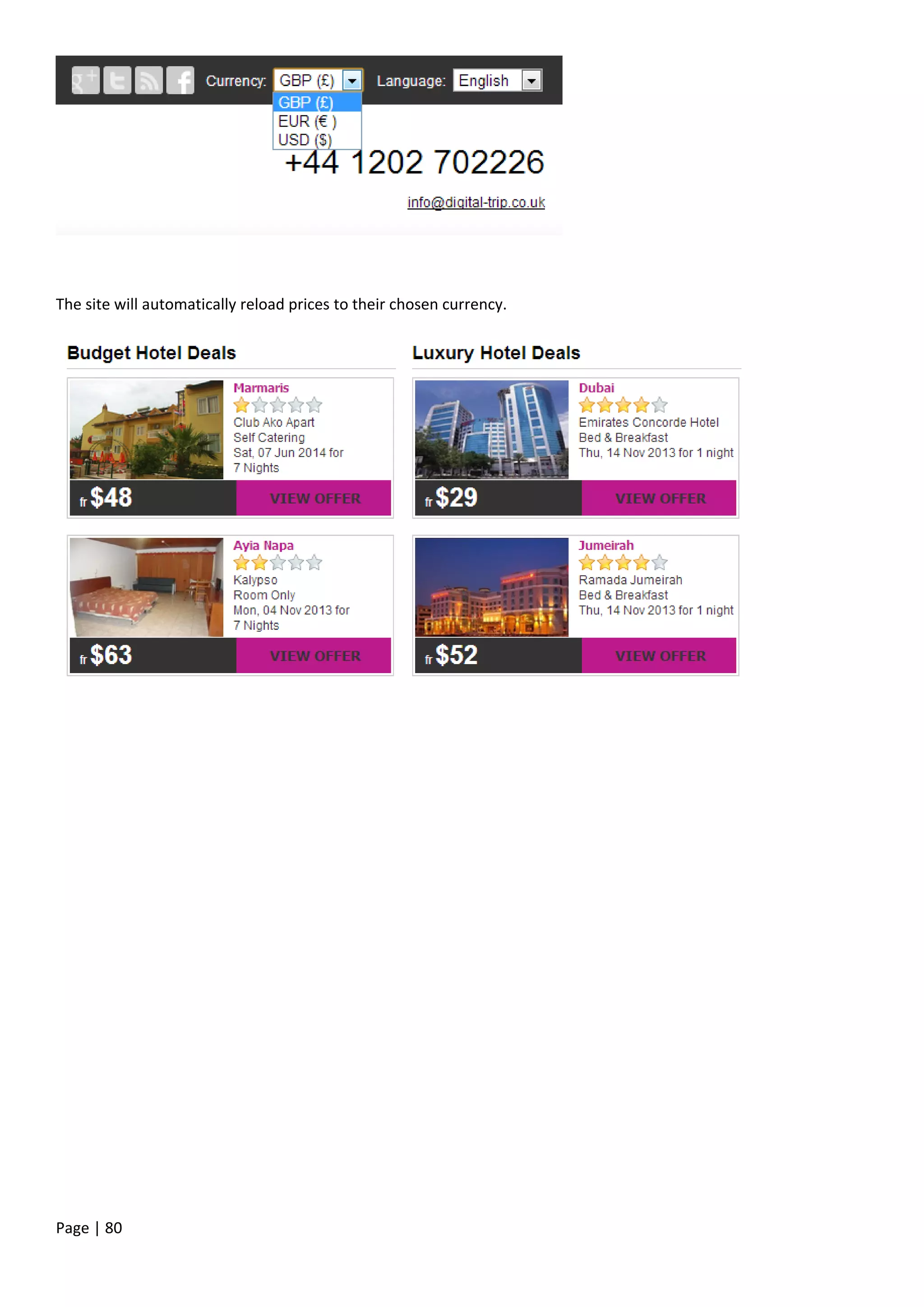 Page | 80
The site will automatically reload prices to their chosen currency.
 