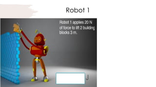 Robot 1
 