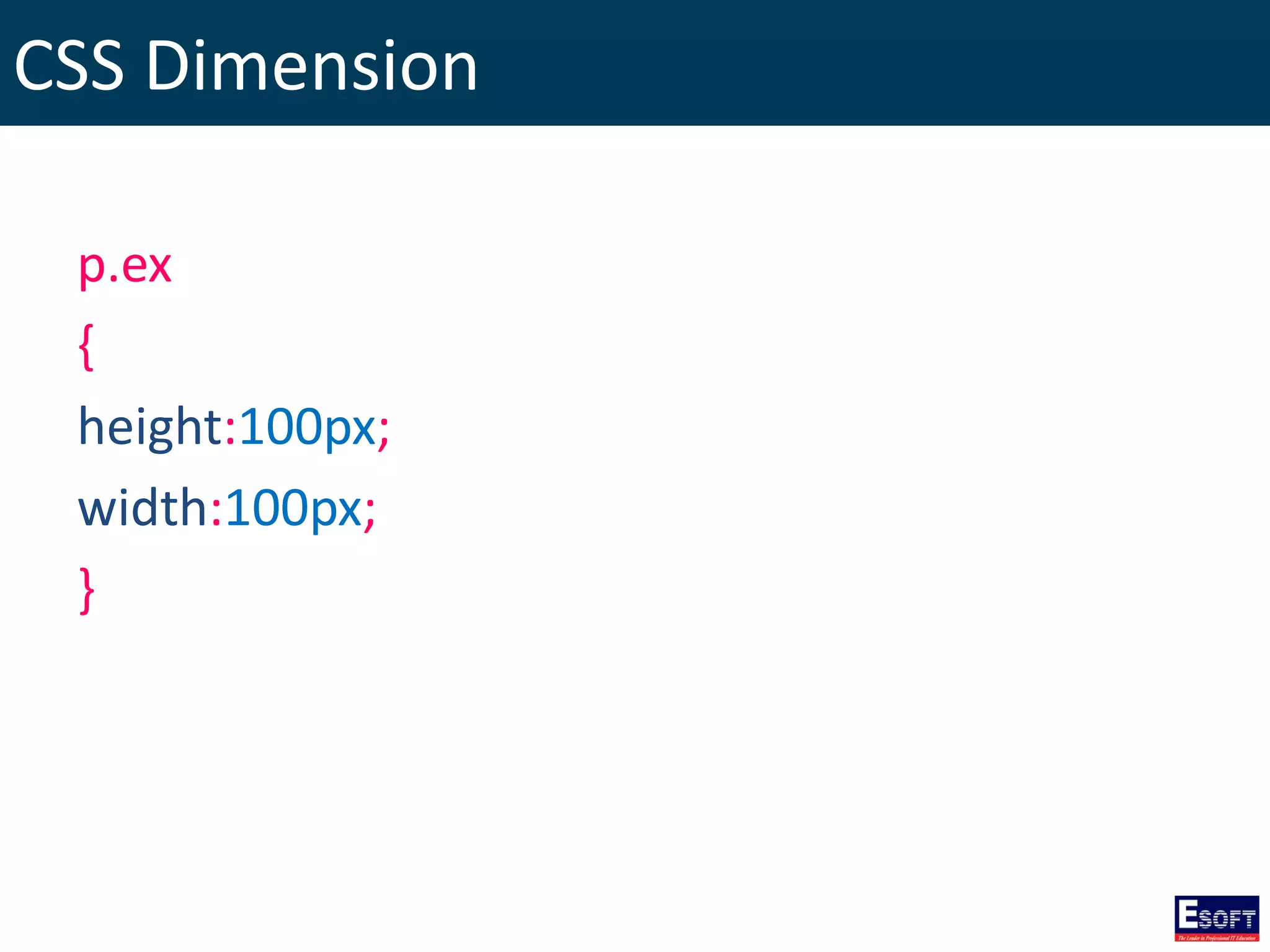 CSS Dimension
p.ex
{
height:100px;
width:100px;
}
 