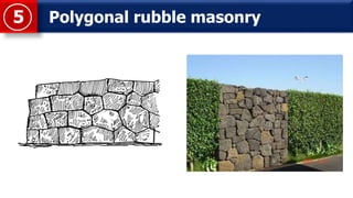 Polygonal rubble masonry5
 