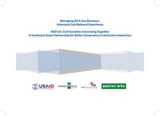 Managing Oil & Gas Revenue :
                                                                                           In...