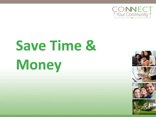 Save Time & Money 