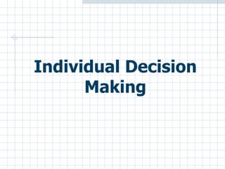 Individual Decision Making 