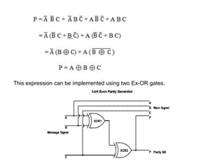 This expression can be implemented using two Ex-OR gates.
 
