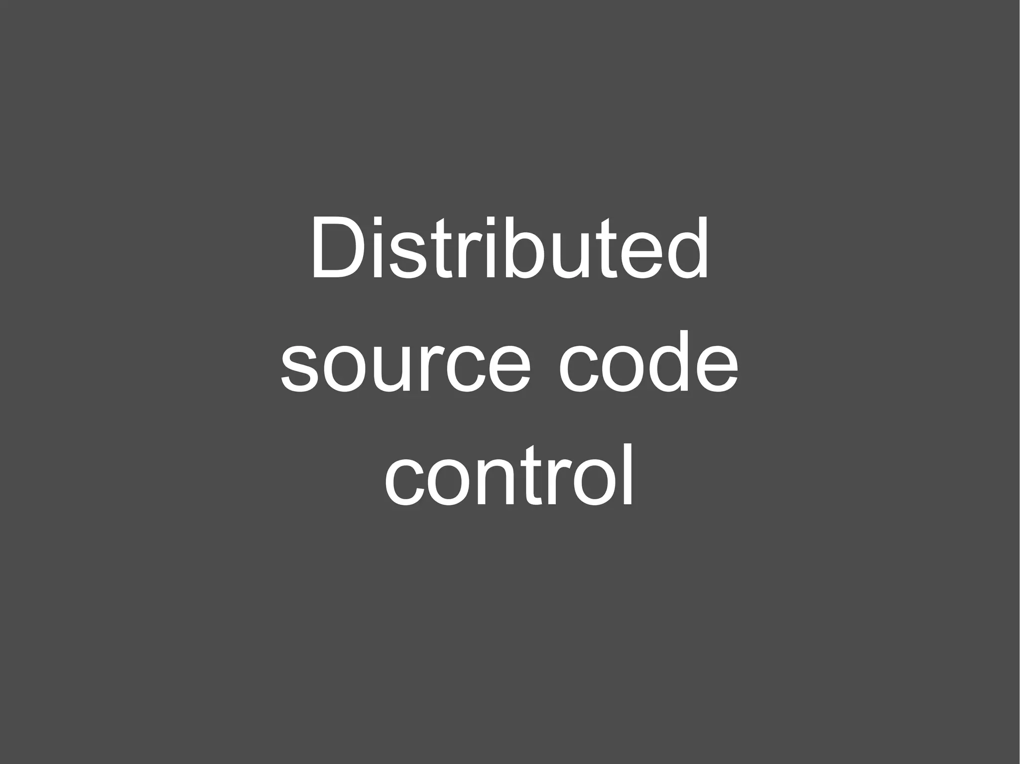 Distributed source code control 