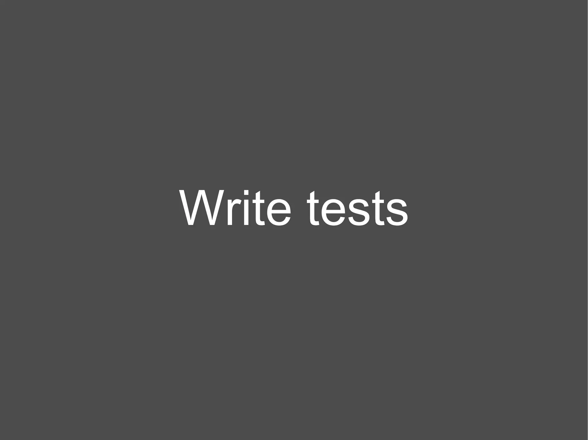 Write tests 