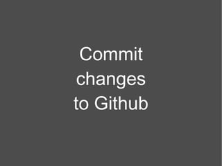 Commit changes to Github 