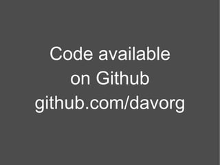 Code available on Github github.com/davorg 