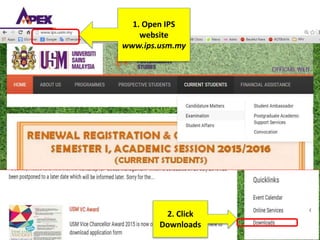 noaa/HAH
1. Open IPS
website
www.ips.usm.my
2. Click
Downloads
 