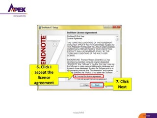 noaa/HAH
7. Click
Next
6. Click I
accept the
license
agreement
 